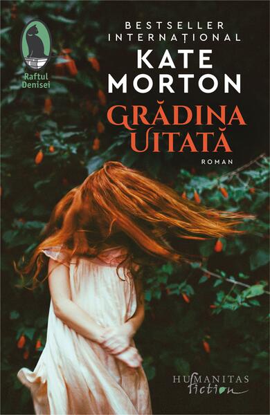 Grădina uitată - Kate Morton - Humanitas Fiction