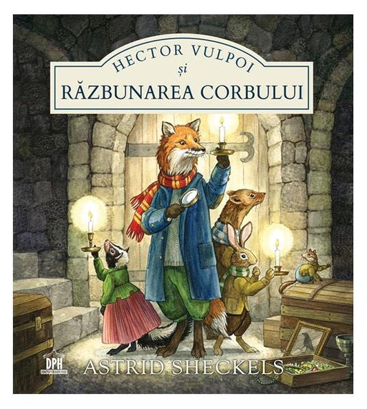 Hector Vulpoi și răzbunarea corbului - Astrid Sheckels - Didactica Publishing House