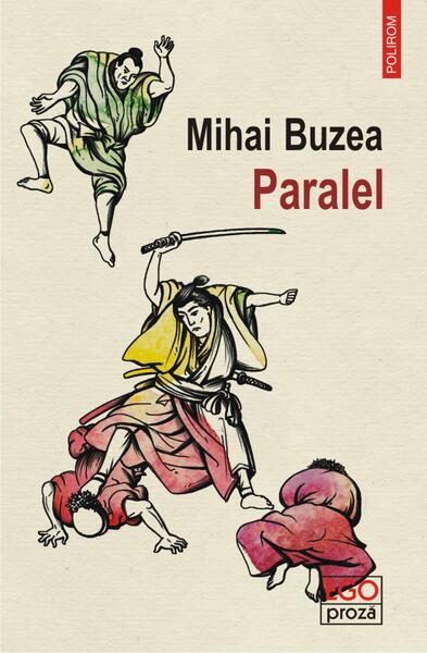 Paralel - Mihai Buzea - Polirom
