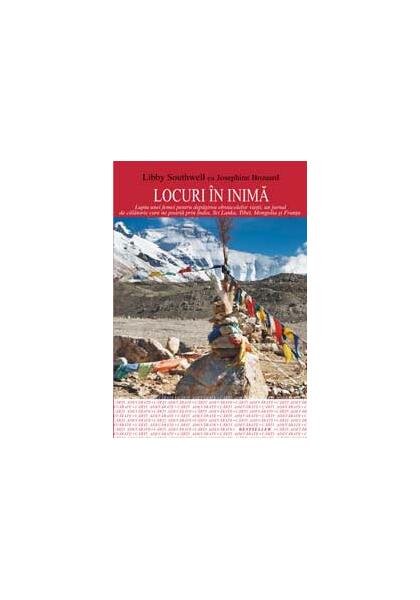 Locuri în inimă - Josephine Brouard, Libby Southwell - Allfa