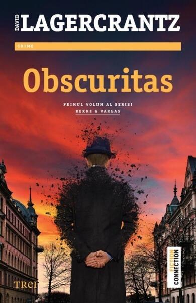 Obscuritas (Vol. 1) - David Lagercrantz - Trei