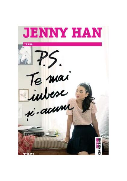 P.S. Te mai iubesc şi-acum - Jenny Han - Trei