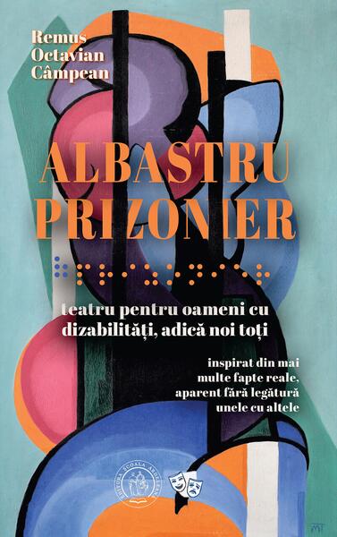 Albastru prizonier - Remus Octavian Câmpean