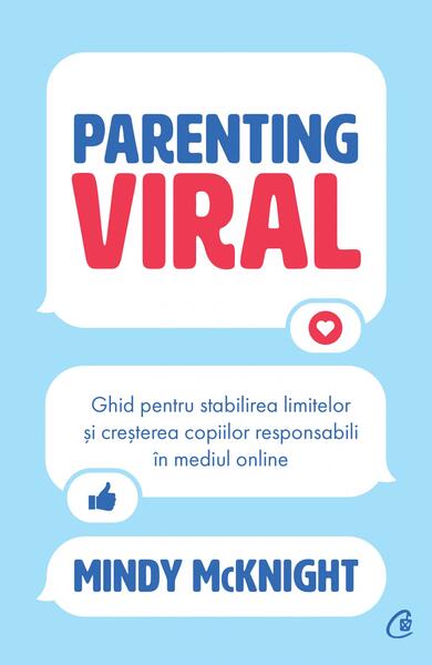 Parenting viral - Mindy McKnight - Curtea Veche