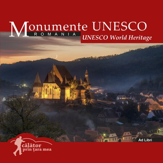 Monumente UNESCO - Mariana Pascaru - Ad Libri