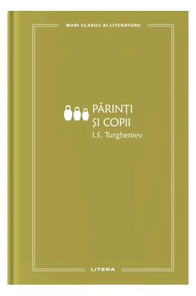 Părinți și copii (Vol. 44) - Ivan Sergheevici Turgheniev - Litera