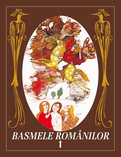 Basmele românilor (Vol. 1) - Done Stan - Paralela 45