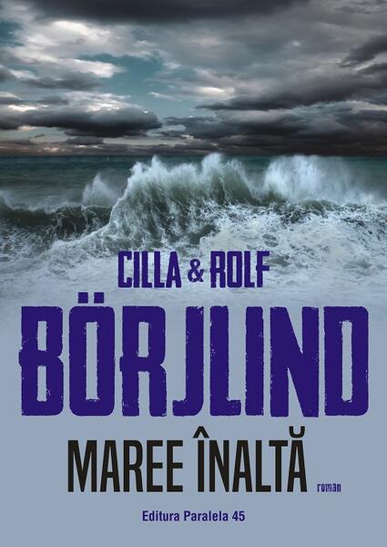 Maree înaltă - Cilla Borjlind, Rolf Borjlind - Paralela 45