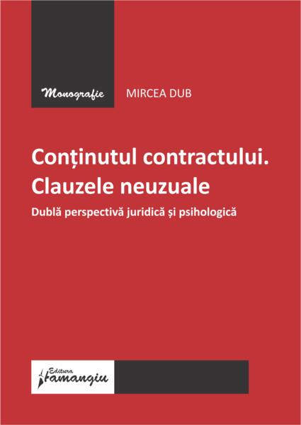 Conținutul contractului. Clauzele neuzuale - Hamangiu