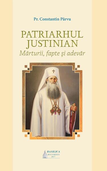 Patriarhul Justinian - Pr. Constantin Pârvu - Basilica