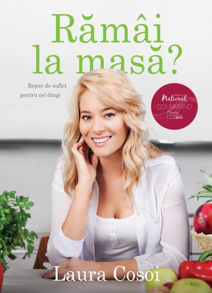 Rămâi la masă? - Laura Cosoi - Curtea Veche