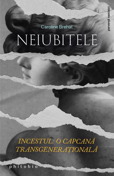 Neiubitele - Caroline Bréhat - Philobia