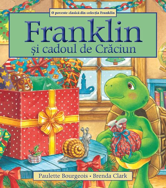 Franklin si cadoul de Craciun - Paperback brosat - Paulette Bourgeois - Katartis