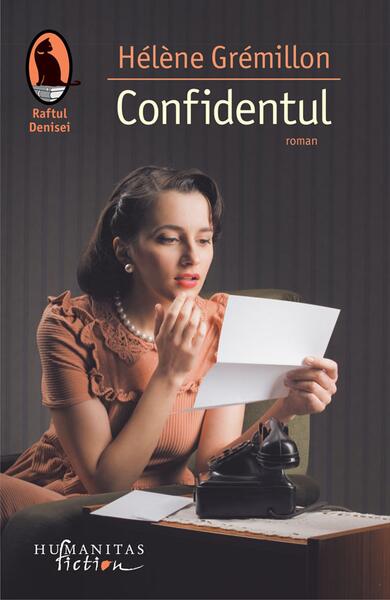 Confidentul - Hélène Grémillon - Humanitas Fiction