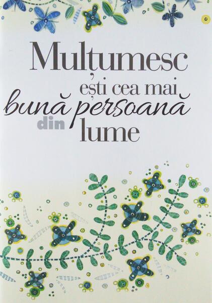Multumesc ești cea mai bună persoană din lume - Helen Exley - Helen Exley