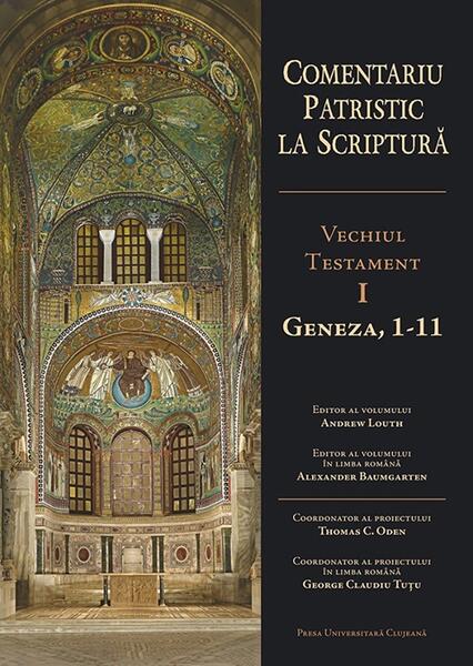 Comentariu patristic la Scriptura (Vol. 1) - Paperback brosat - George Claudiu Tutu - Presa Universitara Clujeana