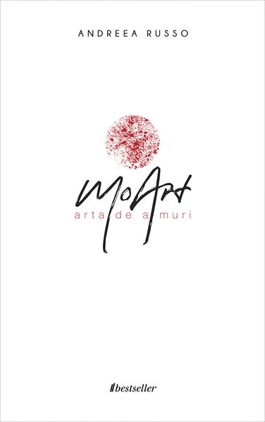 MoArt. Arta de a muri - Andreea Russo - Bestseller