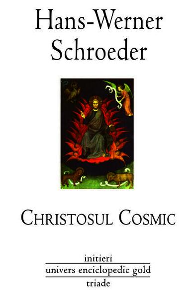 Christosul cosmic - Hans-Werner Schroeder - Univers Enciclopedic