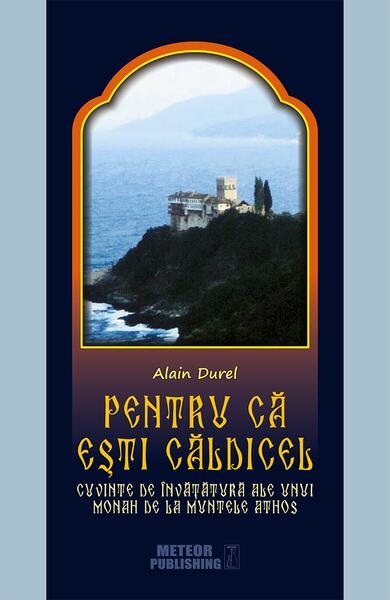Pentru că eşti căldicel - Alain Durel - Meteor Press