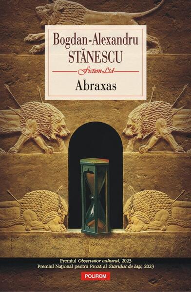 Abraxas - Bogdan-Alexandru Stănescu - Polirom