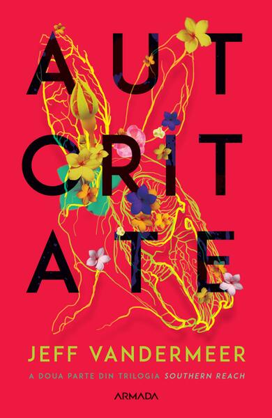 Autoritate (Vol. 2) - Paperback brosat - Jeff VanderMeer - Nemira