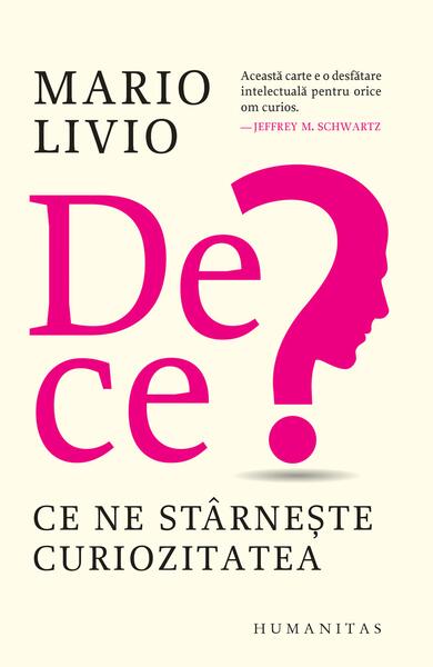 De ce? - Mario Livio - Humanitas