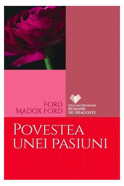 Povestea unei pasiuni - Ford Madox Ford - Litera