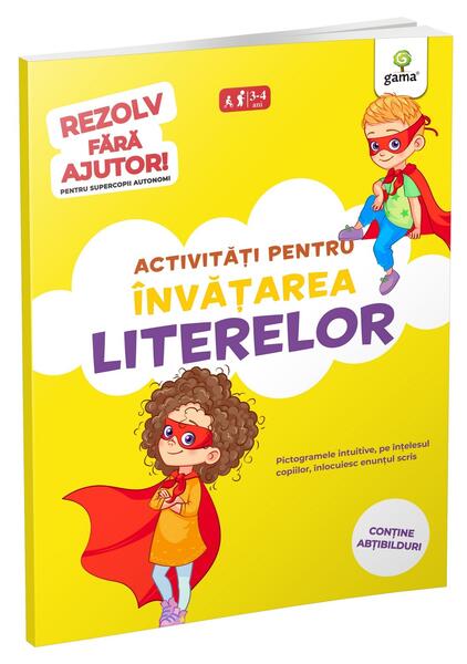 Activități pentru învățarea literelor (3-5 ani). Rezolv fără ajutor! - Gama