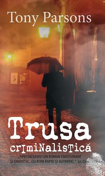 Trusa criminalistică - Tony Parsons - RAO