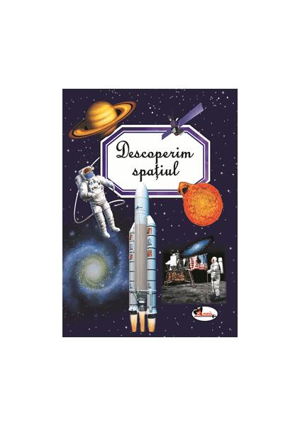 Descoperim spațiul - Émilie Beaumont, Marie-Renée Guilloret - Aramis
