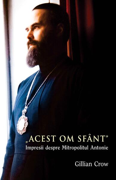 Acest om sfânt - Gillian Crow - Theosis