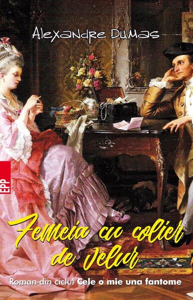 Femeia cu colier de velur - Alexandre Dumas - Paralela 45