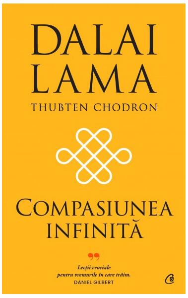Compasiunea infinită - Dalai Lama, Thubten Chodron - Curtea Veche