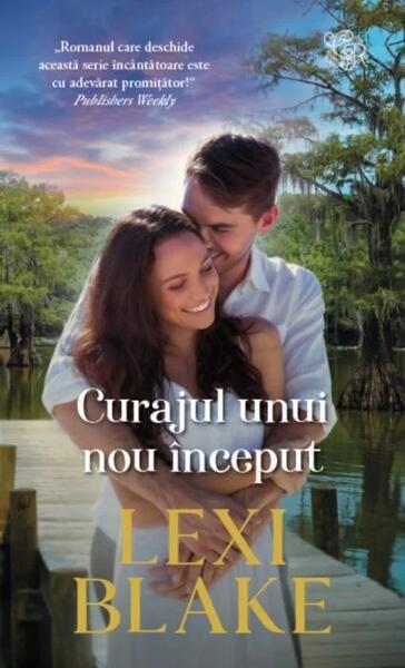 Curajul unui nou început (Vol. 1) - Lexi Blake - Litera