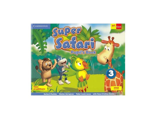 Super Safari 3. Pupil's Book. Limba Engleză. Clasa pregătitoare + CD - Herbert Puchta, Günter Gerngross, Oana Cristina Stoica, Peter Lewis-Jones - Art Klett
