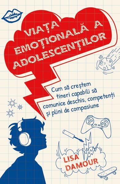 Viața emoțională a adolescenților - Lisa Damour - Herald