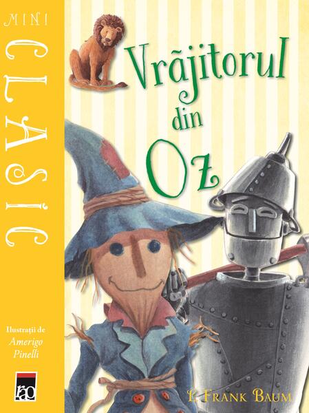 Vrăjitorul din Oz - Lyman Frank Baum, Nina-Sophia Miralles - RAO