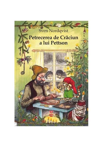 Petrecerea de Crăciun a lui Pettson (Ediția 2022) - Paperback - Sven Nordqvist - Pandora M