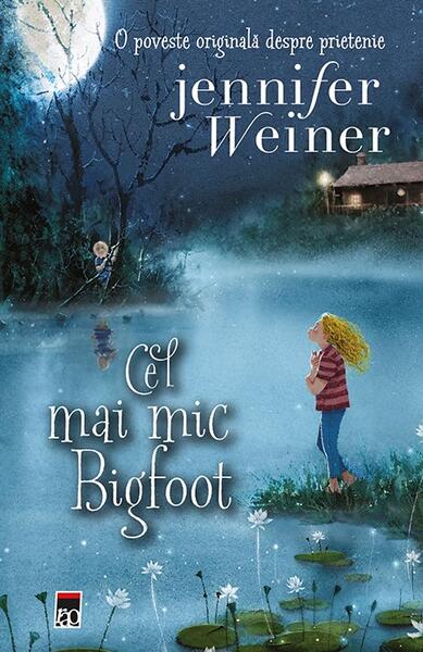 Cel mai mic Bigfoot - Jennifer Weiner - RAO