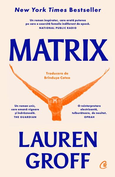 Matrix - Lauren Groff - Curtea Veche