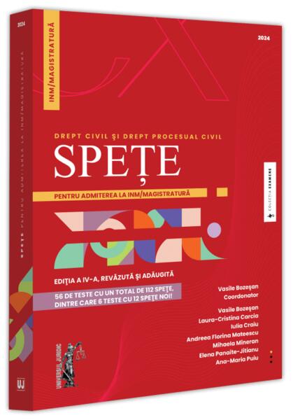 Spețe pentru admiterea la INM/magistratură. Drept civil și drept procesual civil - 2023 - Andreea Florina Mateescu, Mihaela Mineran, Elena Panaite-Jitianu, Laura-Cristina Carcia - Universul Juridic