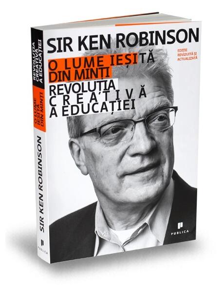 O lume ieşită din minţi - Sir Ken Robinson - Publica