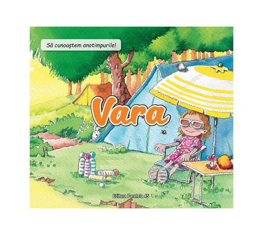 Să cunoaștem anotimpurile! Vara - Núria Roca - Paralela 45