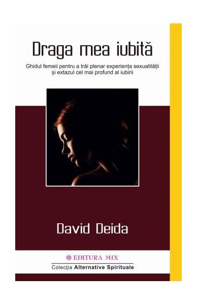 Draga mea iubită - David Deida - Mix