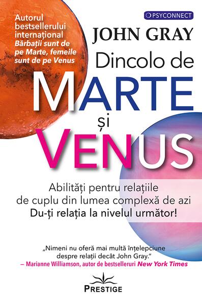 Dincolo de Marte și Venus - John Gray - Prestige