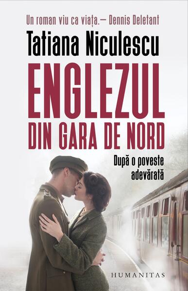 Englezul din Gara de Nord - Tatiana Niculescu - Humanitas