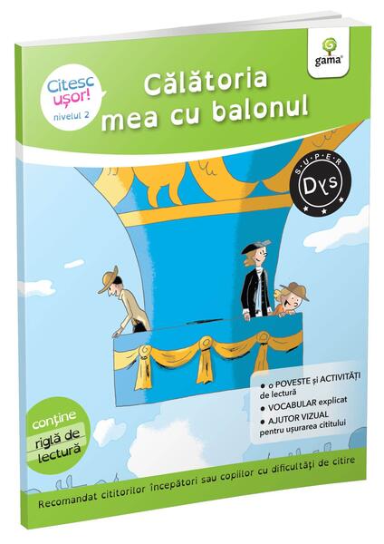 Călătoria mea cu balonul (Citesc ușor, Nivel 2) - Evelyne Barge, Marco Overzee