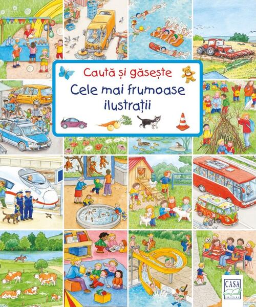 Cele mai frumoase ilustrații. Caută și găsește - Susanne Gernhäuser - Casa