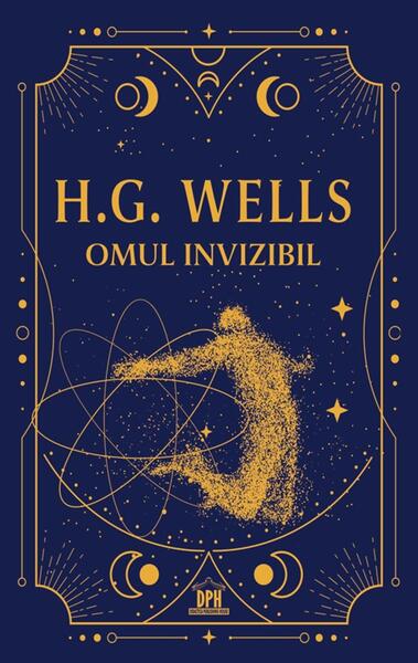Omul invizibil - H. G. Wells - Didactica Publishing House