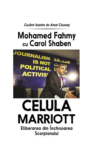 Celula Marriot - Carol Shaben, Mohamed Fahmy - RAO